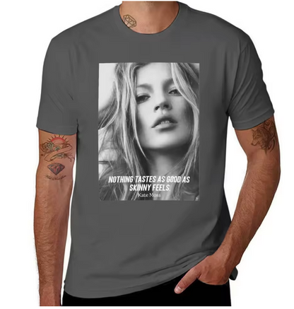 Kate Moss Famous Skinny Quote T-Shirt Vintage / Famosa Frase-Magreza: Camisa Kate Moss - Algodão